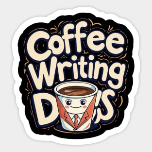 Coffee Writing Day one Sticker